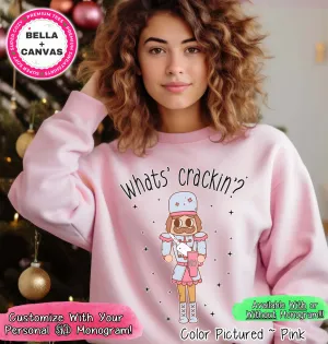 Monogram Bougie What's Crackin Nutcracker Christmas Tee or Sweatshirt